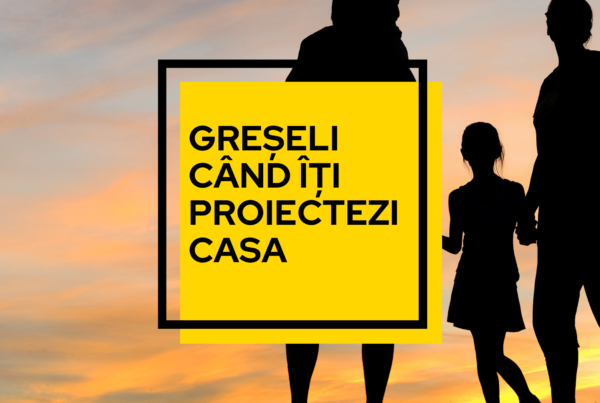 Greșeli când îți proiectezi casa | 2M2 - Arhitectură și Inginerie